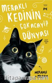 Meraklı Kedinin Çok Acayip Dünyası 