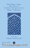 Muhyiddin-i Arabi, İbn-i Sirin ve İbrahim-i Kirmani’ye Göre Rüya Tabirleri 