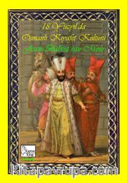 18. Yüzyıl’da Osmanlı Kıyafet Kültürü