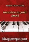 Fortepiano İfaçılığı Sənəti (Piyano İcra Sanatı)