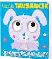 Küçük Tavşancık Sen Ne Görüyorsun?