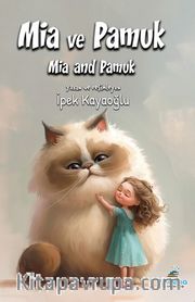 Mia ve Pamuk
