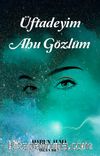 Üftadeyim Ahu Gözlüm