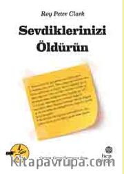 Sevdiklerinizi Öldürün