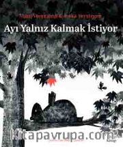 Ayı Yalnız Kalmak İstiyor