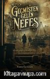 Geçmişten Gelen Nefes