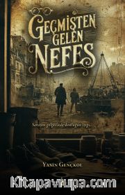 Geçmişten Gelen Nefes