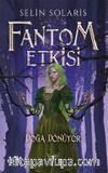 Fantom Etkisi / Doğa Dönüyor (Karton Kapak)
