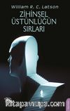 Zihinsel Üstünlüğün Sırları