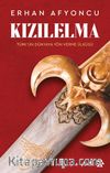 Kızılelma & Türk’ün Dünyaya Yön Verme Ülküsü