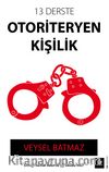 13 Derste Otoriteryen Kişilik