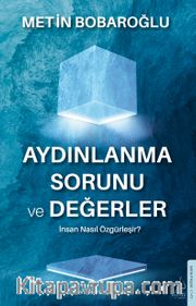 Aydınlanma Sorunu ve Değerler
