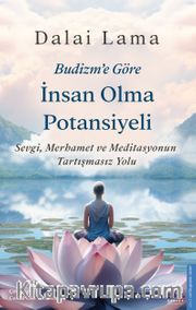 Budizm’e Göre İnsan Olma Potansiyeli