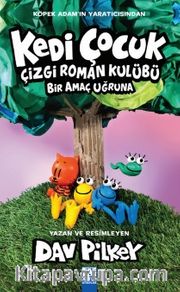Kedi Çocuk / Çizgi Roman Kulübü Bir Amaç Uğruna