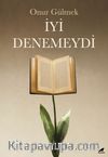 İyi Denemeydi