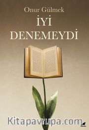 İyi Denemeydi