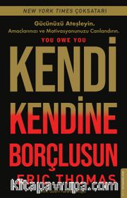 Kendi Kendine Borçlusun