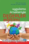 Uygulama Örnekleriyle Değerler Eğitimi