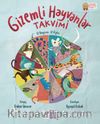 Gizemli Hayvanlar Takvimi & 12 Hayvan - 12 Öykü