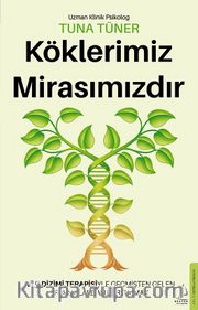 Köklerimiz Mirasımızdır