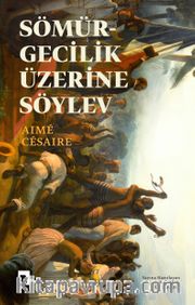 Sömürgecilik Üzerine Söylev