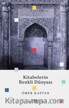 Kitabelerin Renkli Dünyası