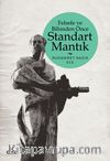 Felsefe ve Bilimden Önce Standart Mantık
