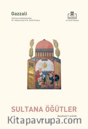 Sultana Öğütler <br /> Nasîhatü’l-Mülûk