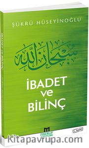 İbadet ve Bilinç