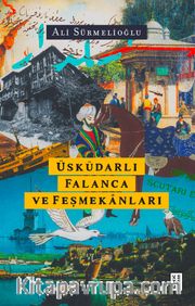 Üsküdarlı Falanca ve Feşmekanları