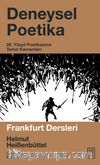 Deneysel Poetika & 20. Yüzyıl Poetikasının Temel Kavramları