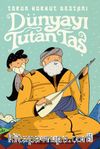 Dünyayı Tutan Taş & Torun Korkut Destanı