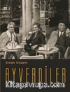 Ayverdiler & Bir Âilenin Kısa Hikayesi 