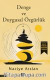 Denge ve Duygusal Özgürlük