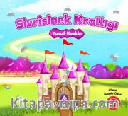 Sivrisinek Krallığı (Renkli Resimli 3+Yaş)