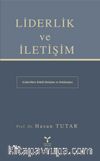 Liderlik ve İletişim & Etkili İletişim ve Etkileşim