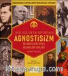 Agnostisizm & Üşengeç Entellektüelin El Kitabı