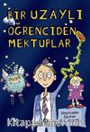 Bir Uzaylı Öğrenciden Mektuplar 1