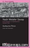 Nadir Metaller Savaşı & Enerji Geçişinin Ve Dijitalleşmenin Karanlık Yüzü 