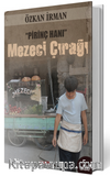 Pirinç Hanı & Mezeci Çırağı