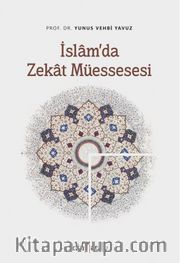 İslamda Zekat Müessesesi
