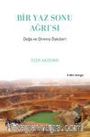 Bir Yaz Sonu Ağrı’sı & Doğa ve Direniş Öyküleri