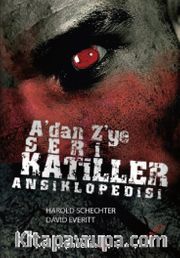 A'dan Z'ye Seri Katiller Ansiklopedisi