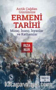 Antik Çağdan Günümüze Ermeni Tarihi
