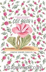 Çöl Gülü (Bez Cilt)