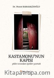 Kastamonu’nun Kapısı 