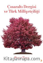 Çınaraltı Dergisi ve Türk Milliyetçiliği 