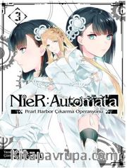 NieR: Automata Cilt 3 - Pearl Harbor Çıkarma Operasyonu