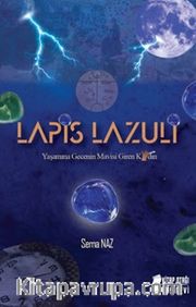 Lapis Lazuli <br /> Yaşamına Gecenin Mavisi Giren Kadın