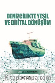 Denizcilikte Yeşil ve Dijital Dönüşüm